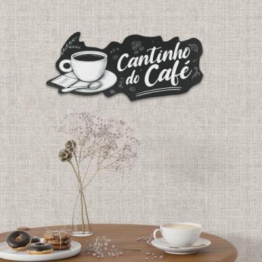 Imagem de Placa Decorativa MDF Cantinho do Café para Parede Cozinha Gourmet - Su
