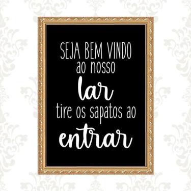 Imagem de Quadro Moldura Dourada Tire Os Sapatos Ao Entrar 24X18Cm