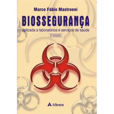 Imagem de Livro - Biossegurança aplicada a laboratórios e serviços de saúde
