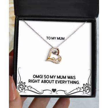Imagem de Presentes motivacionais para mamãe, OMG! So My Mum was Right About Everything, colar divertido de dança para mãe de filho e filha