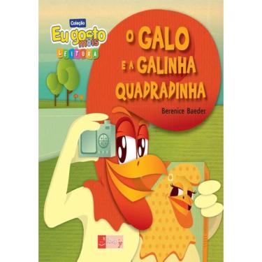 Imagem de Eu Gosto Mais Leitura - O Galo E A Galinha Quadradinha