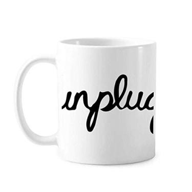Imagem de Unplug Caneca de cerâmica com estampa de desenho engraçado Caneca de cerâmica xícara de porcelana de café louça