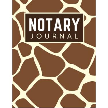 Imagem de Notary Journal: 8.5x11 Large Notarial Logbook/With 200 Numbered Pages - Two Records Logs Per Page / 400 Records/Modern Brown Yellow Giraffe Animal ... Pattern/Ledger Book Gift For Signing Agents