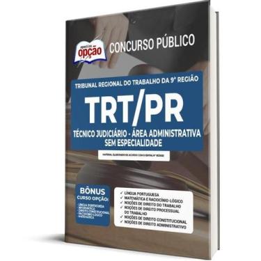 Imagem de Apostila TRT-PR - Técnico Judiciário - Área Administrativa - Sem Espec