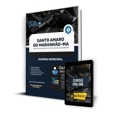 Imagem de Apostila Prefeitura de Santo Amaro - MA 2024 - Guarda Municipal