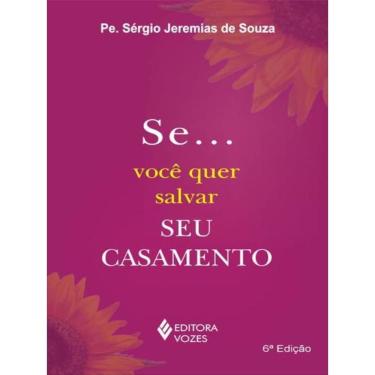 Imagem de Se...Você Quer Salvar Seu Casamento