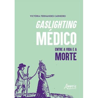 Imagem de Livro - Gaslighting Médico