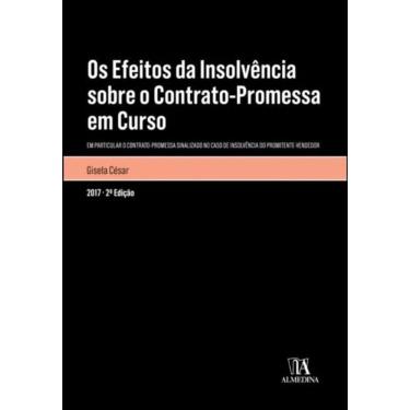 Imagem de Os efeitos da insolvência sobre o contrato promessa em curso