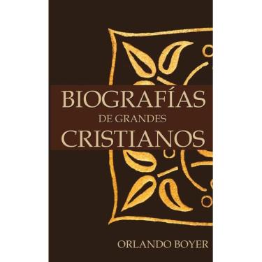 Imagem de Biografías de grandes cristianos - Espanhol