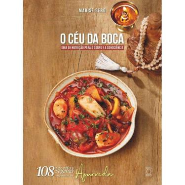 Imagem de Ceu Da Boca - Guia De Nutricao Para O Corpo E A Co