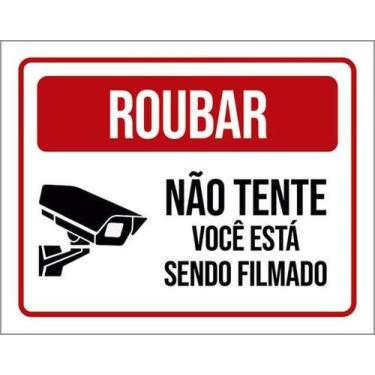 Imagem de Kit 3 Placas Roubar Não Tente Você Filmado 27X35 - Sinalizo