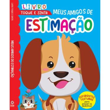 Imagem de Livro - Toque e Sinta Meus Amigos de Estimação