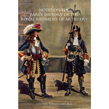 Imagem de Notes on the Early History of the Royal Regiment of Artille
