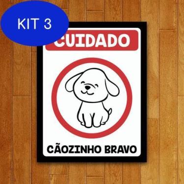 Imagem de Kit 3 Placa Decorativa - Cuidado Cãozinho Bravo - Legiao Nerd