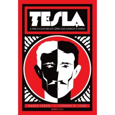 Imagem de Livro Tesla A vida e a loucura do gênio que iluminou o mundo