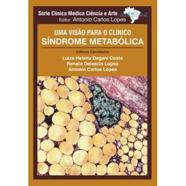 Imagem de Livro - Síndrome metabólica - uma visão para o clínico