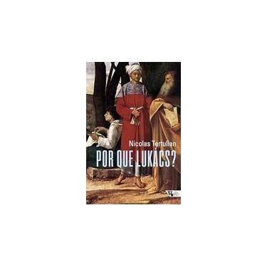 Imagem de Por Que Lukács - BOITEMPO                                          , S