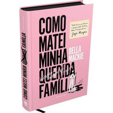 Imagem de Livro - Como Matei Minha Querida Família