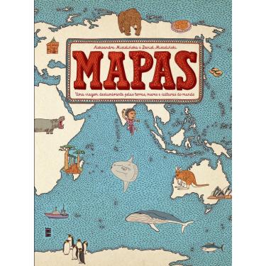 Imagem de Livro - Mapas: Uma viagem deslumbrante pelas terras, mares e culturas do mundo