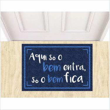 Imagem de Tapete Capacho Aqui Só O Bem Entra, E Só O Bem Fica, Medida Porta.