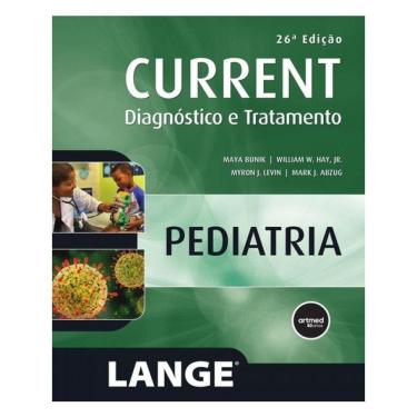 Imagem de Current Pediatria: Diagnóstico E Tratamento - 26.Ed.