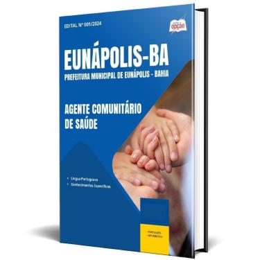 Imagem de Apostila Prefeitura Eunápolis Ba 2024 Agente Comunitário