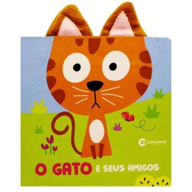 Imagem de Cartonado -  O gato e seus amigos - Orelhas fofinhas - - Culturama