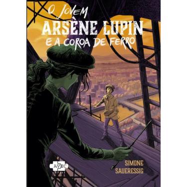 Imagem de O Jovem Arsène Lupin E A Coroa De Ferro