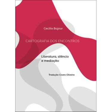 Imagem de Livro - Cartografia dos encontros