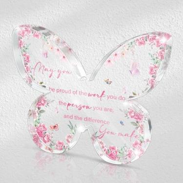 Imagem de Acrílico borboleta rosa, "Que você tenha orgulho do trabalho que você faz, a pessoa que você é, e a diferença que você faz" Presente de agradecimento inspirador para mulheres, fonte rosa e padrão