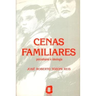 Imagem de Cenas Familiares - Psicodrama E Ideologia