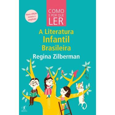 Imagem de Livro - Como E Por Que Ler A Literatura Infantil Brasileira