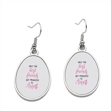 Imagem de Brinco Only the Best Friends Get Promoted Aunt - Brincos pendentes para meninas - Presente de festa de aniversário dos namorados