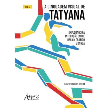Imagem de A linguagem visual de Tatyana: Explorando a interação entre design gráfico e dança
