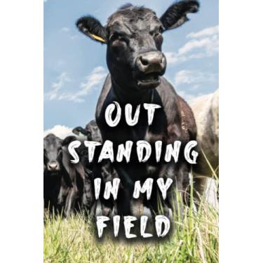 Imagem de Caderno e diário Out Standing in My Field para crianças ou adultos, 150 páginas forradas, 15 x 23 cm, capa macia.