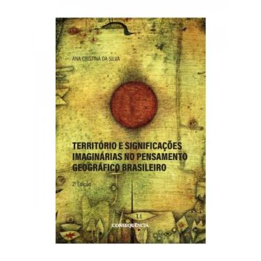Imagem de Territórios E Significações Imaginárias No Pensamento Geográfico Brasileiro