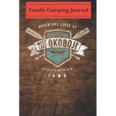 Imagem de Family camping journal log book- 6 x 9, Over 100 Page West Lake Okoboji Iowa, Fishing Boating Camping Gift: Perfect RV Journal/Camping Diary or Gift for Campers