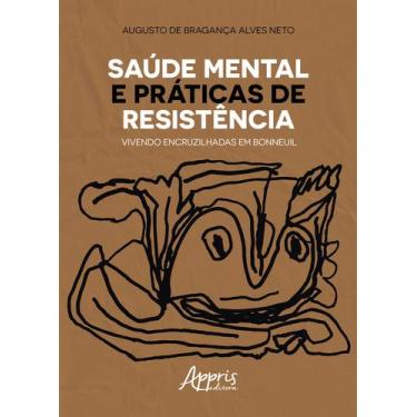 Imagem de Livro - Saúde mental e práticas de resistência: vivendo encruzilhadas 