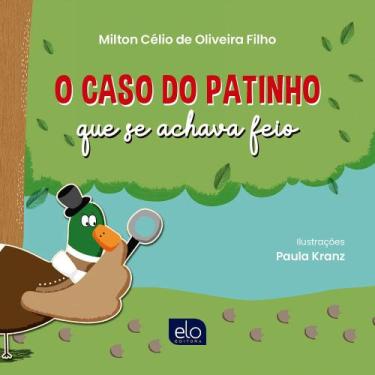 Imagem de Livro - O caso do patinho que se achava feio