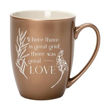 Imagem de Elanze Designs Caneca de café Where There Is Great Grief There Was Great Love Bronze 283 g New Bone China