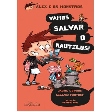Imagem de Alex E Os Monstros - Vamos Salvar O Nautilus - Vol 02