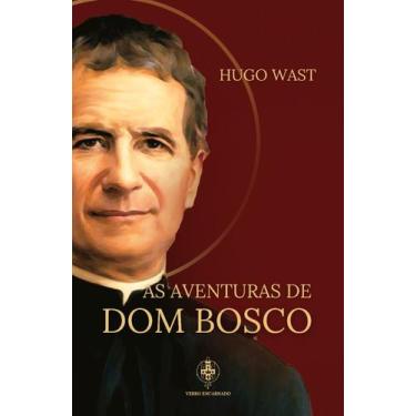 Imagem de Livro - As Aventuras De Dom Bosco