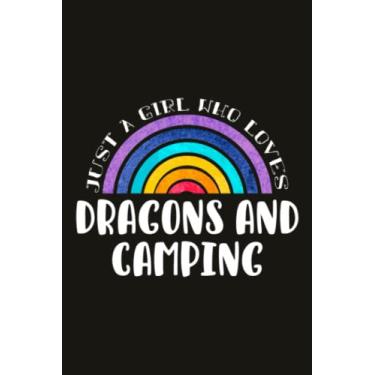 Imagem de Dragons And Camping Teacher Gifts for Women Notebook - Just A Girl Who Loves Dragons And Camping: Unique Funny Gifts for Teachers Appreciation Week, ... Day - Lined Journal Planner,Do It All