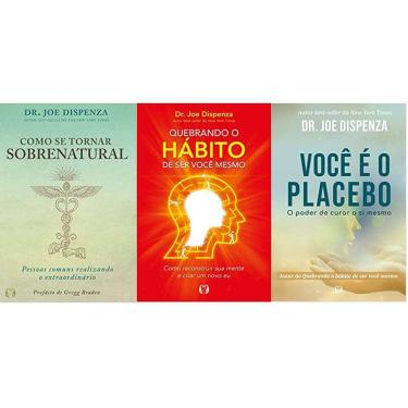 Imagem de Kit 3 Livro Joe Dizpenza Sobrenatural + Quebrando + Placebo