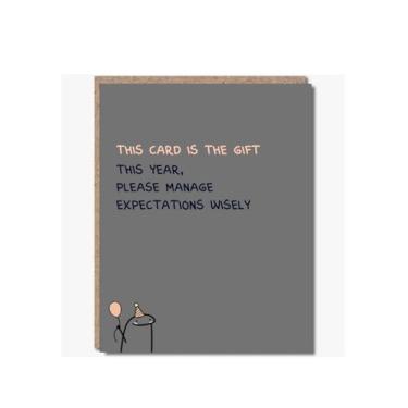 Imagem de Modern Wit Cartão de aniversário engraçado – "This Card Is the Gift. Please Manage Expectations BD019