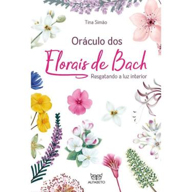 Imagem de Oráculo Dos Florais De Bach - Resgatando A Luz Interior
