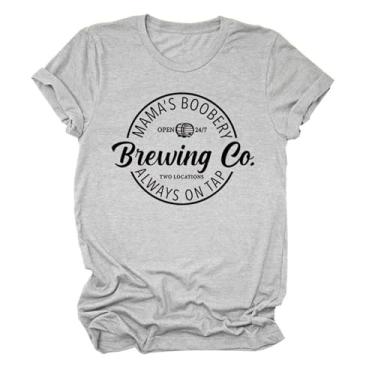 Imagem de Camisetas Mamã's Boobery Brewing Go Always On Tap Camiseta feminina com slogan divertido pulôver de amamentação humor top dia das mães, Cinza, M