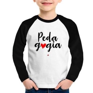 Imagem de Camiseta Raglan Infantil Pedagogia por amor Manga Longa - Foca na Moda