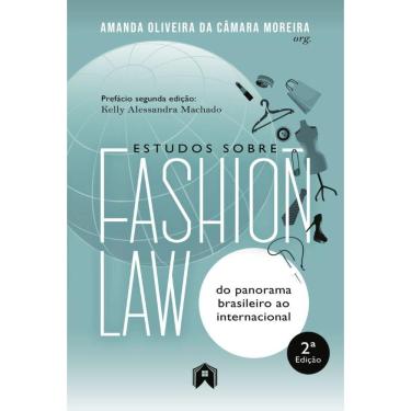 Imagem de Estudos sobre Fashion Law: do panorama brasileiro ao internacional – 2ª Edição