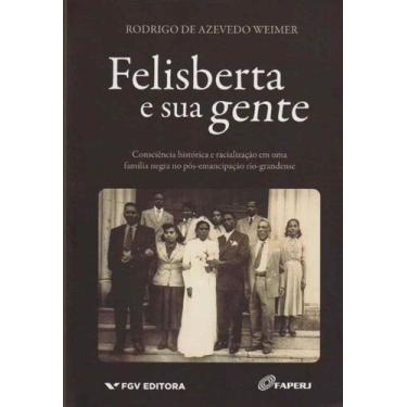 Imagem de Felisberta e Sua Gente - FGV, 3